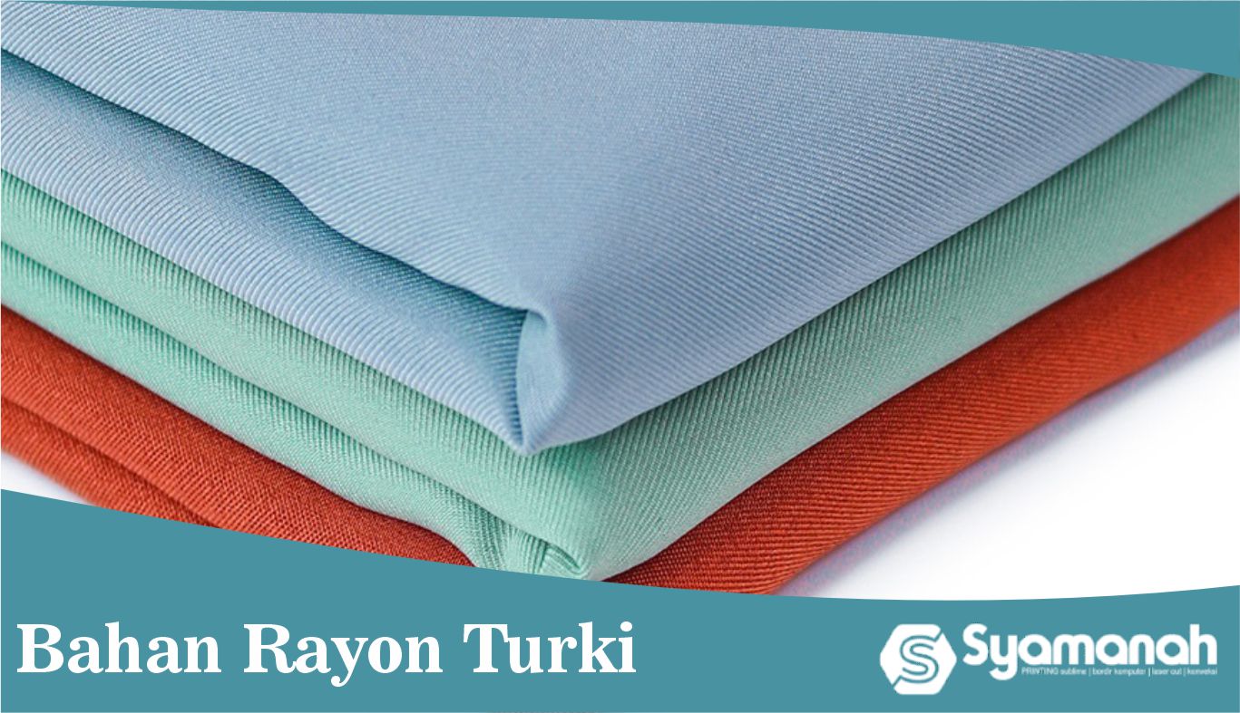 bahan rayon turki